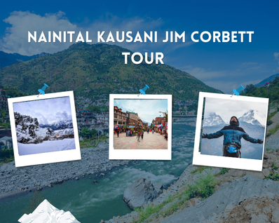 Nainital Kausani Jim Corbett Tour